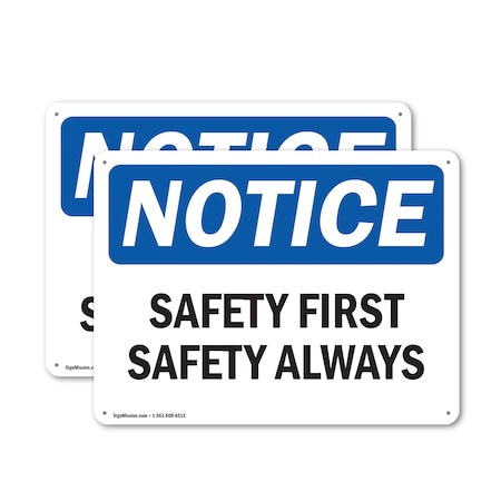 Signmission Safety Culture Sign, 14 in Width, Plastic, Rectangle OS-2PACK-NS-P-1014-L-18144